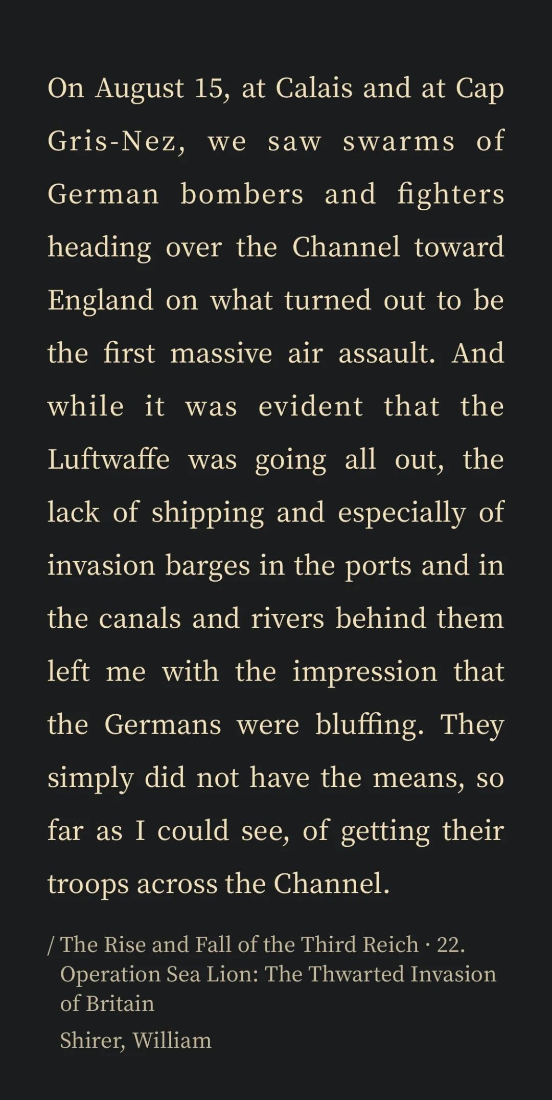 《第三帝国的兴亡》第22章海狮计划
8月15日，在加来和格里斯-内兹角，我们看到