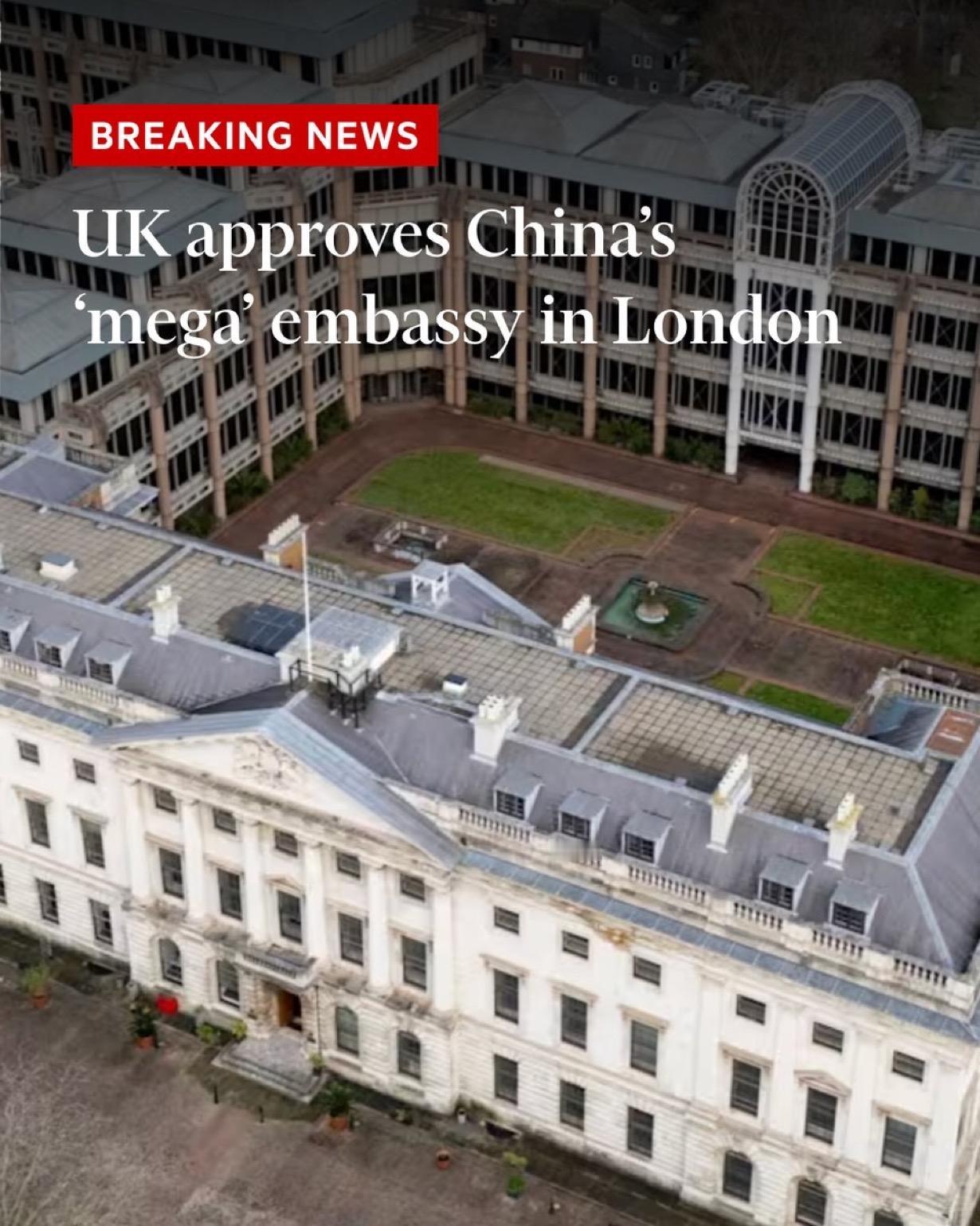 尽管此前遭到强烈反对并引发所谓间谍活动担忧，英国仍批准了中国在伦敦建造“巨型”大