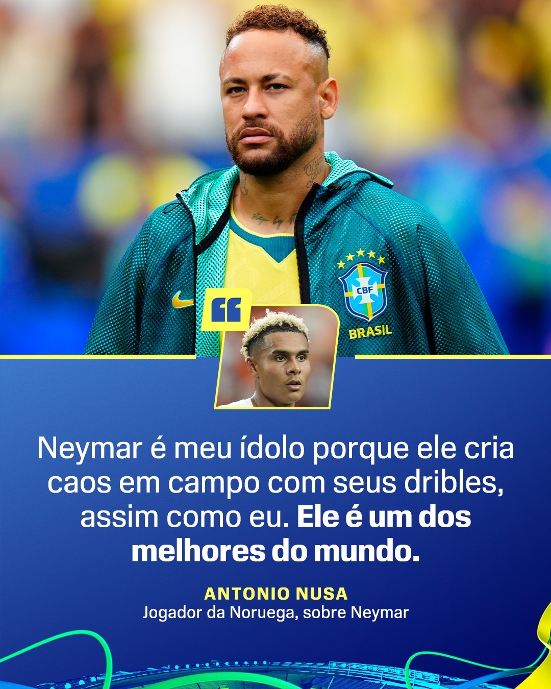 neymar 挪威球员努萨接受访坦言：“我对内马尔的喜爱始于2014世界杯。当时
