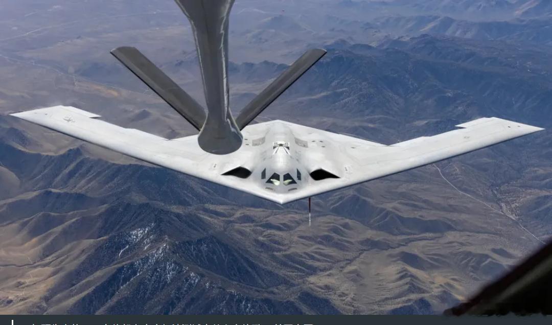 B-21轰炸机最终敲定双飞行员，单飞行员被否决，为应对高烈度战争2026年7月9