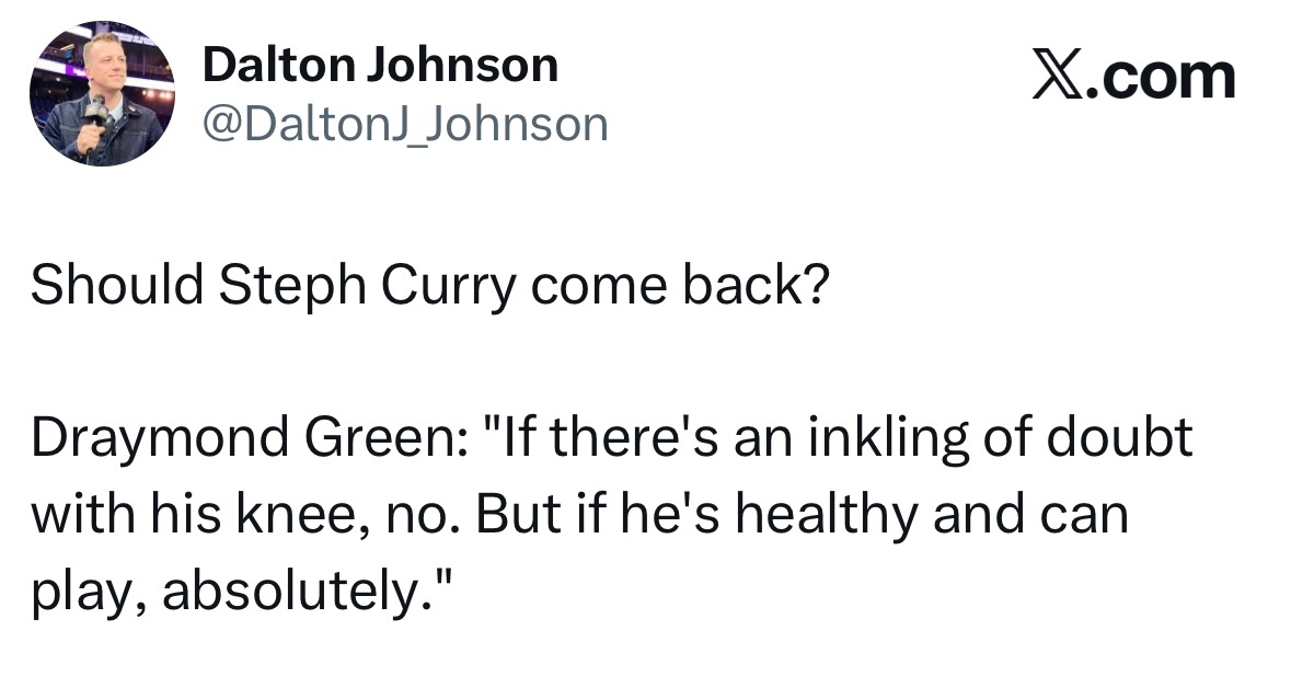 追梦-格林被问及库里是否应该复出时表示：“如果他的膝盖有一丁点儿不确定、有疑虑，