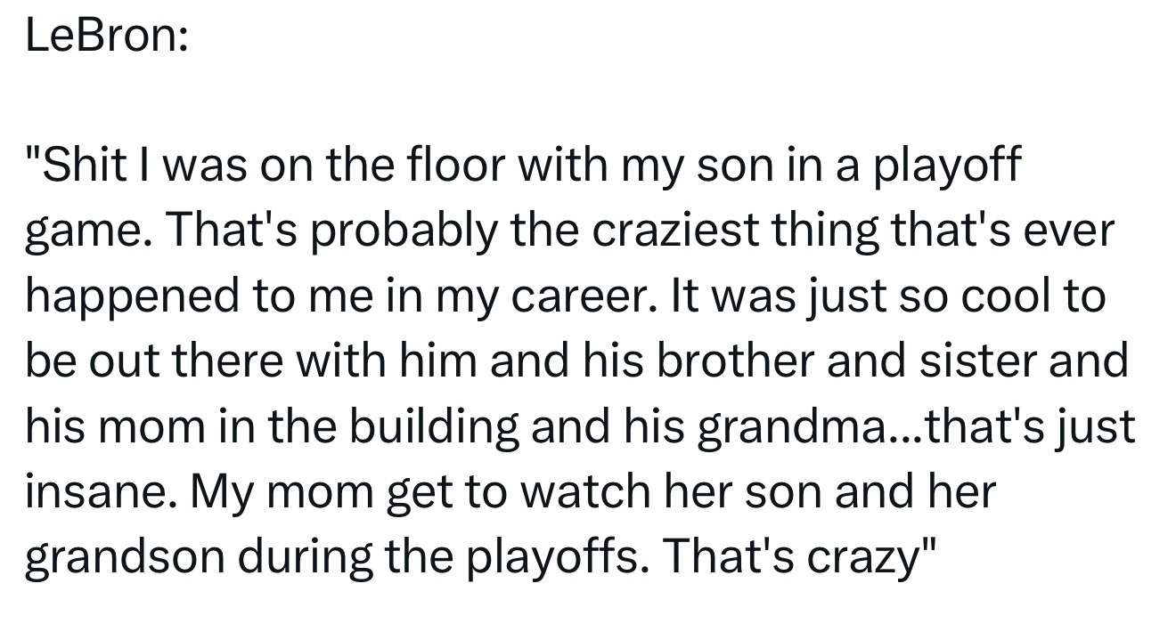 詹姆斯：“我能在季后赛中和我儿子同场竞技。这大概是我职业生涯里发生过的最酷的事情