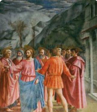 《纳税银》
是意大利文艺复兴时期的经典之作，由伟大的画家马萨乔在1420年代创作