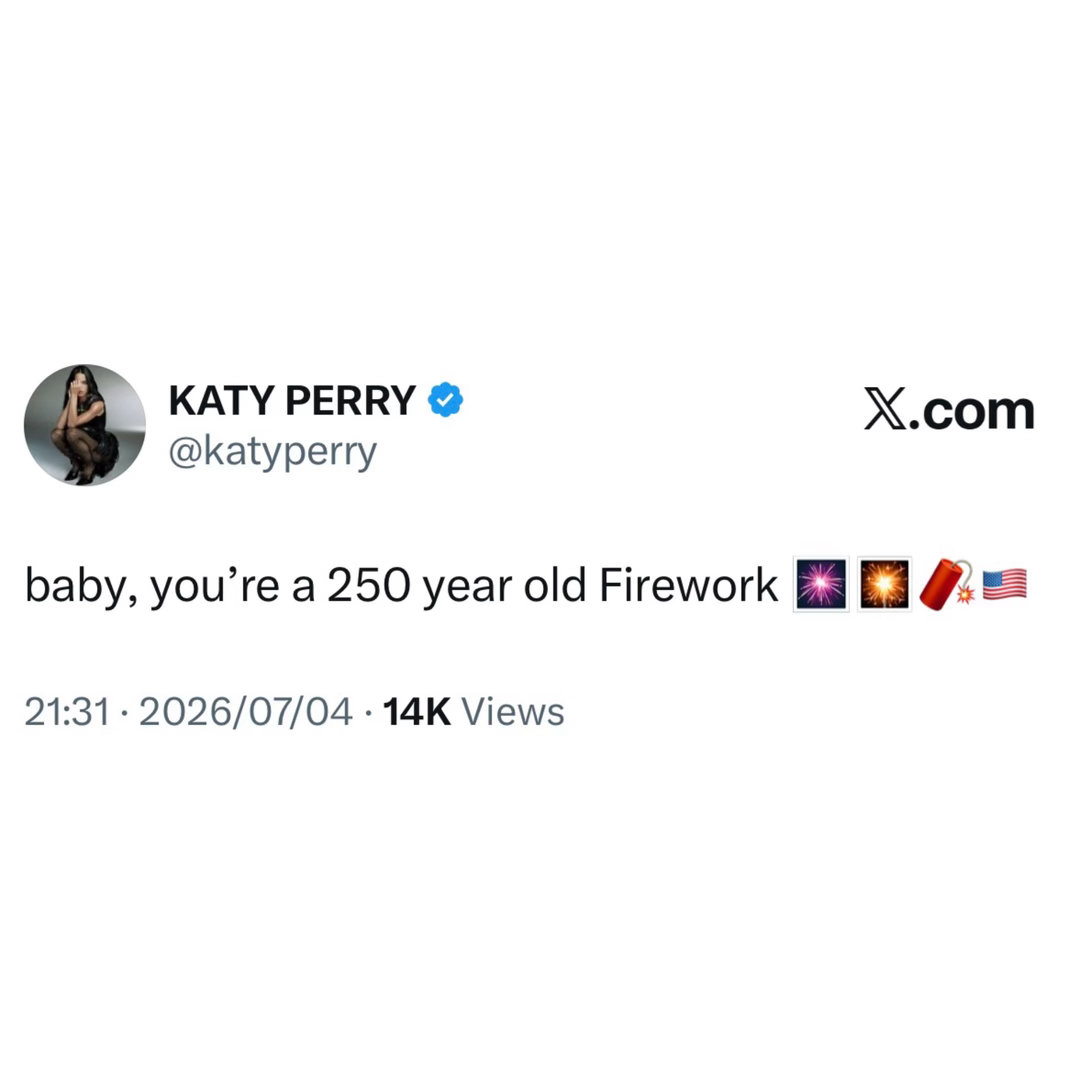 水果姐Katy Perry发推庆祝美国250周年国庆🇺🇸期待今年4th of