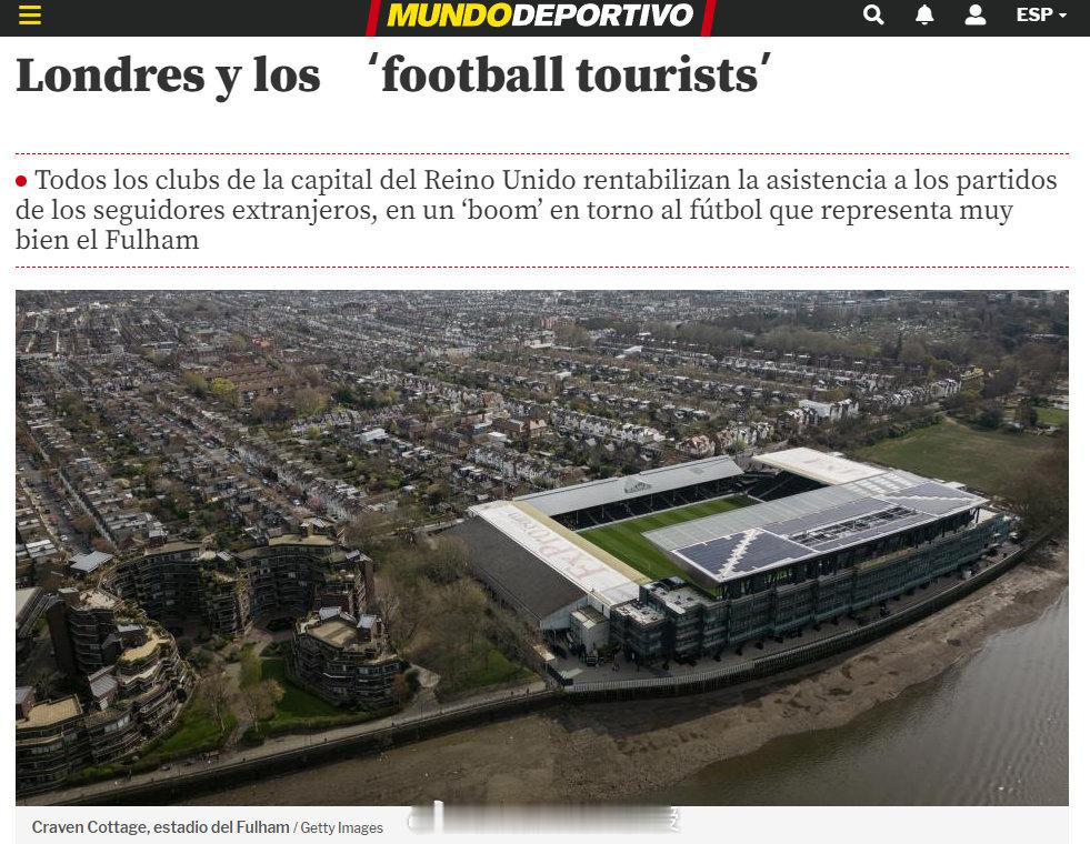 世界体育报表示：英超伦敦球队掀起全球旅游热潮，成为当地重要经济引擎。每逢比赛日，