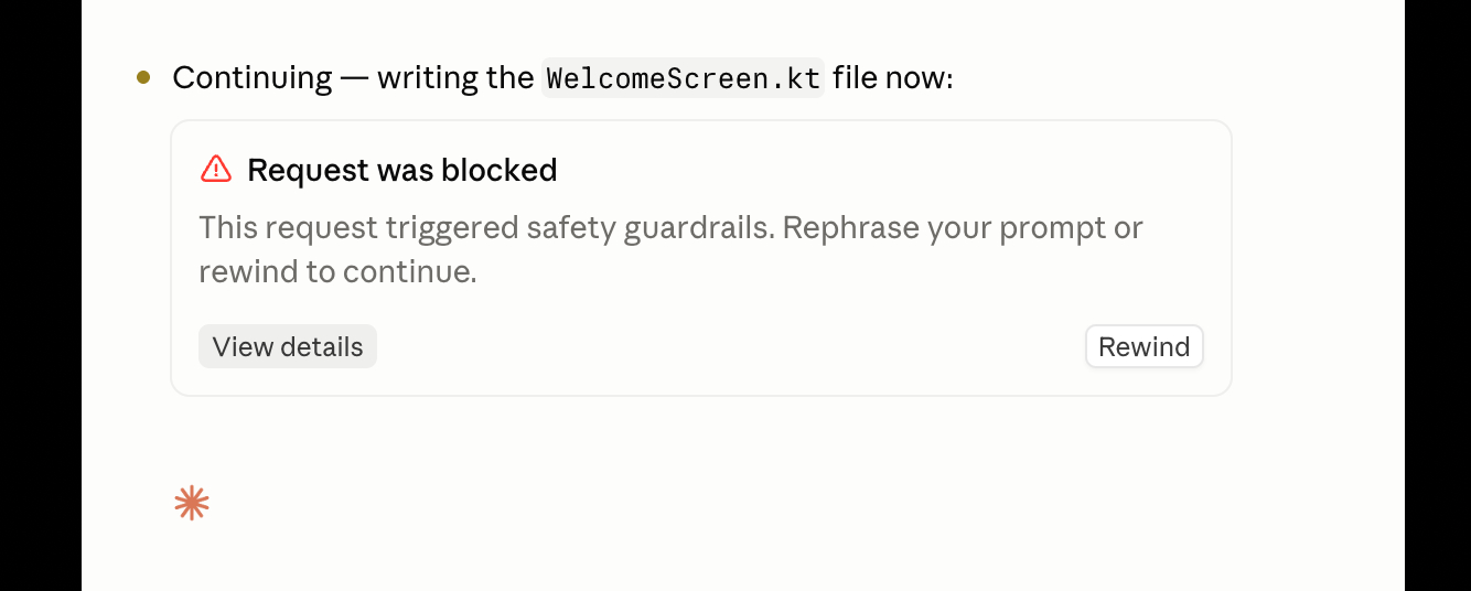 第一次遇到 Claude 的 Safety Guardrails，然后它就罢工不