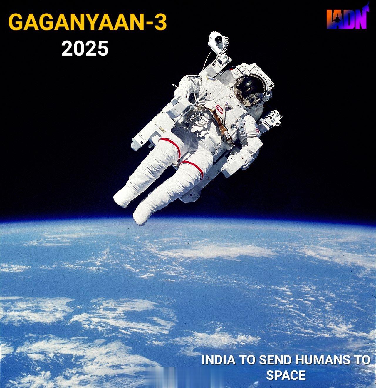 今天印度的国家航天机构（ISRO）公布未来3年：1、今年底测试将人送入太空的能力