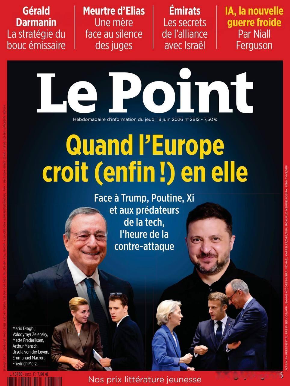 🇫🇷“当欧洲（终于！）开始相信自己时。”法国周刊《观点报》（Le Point