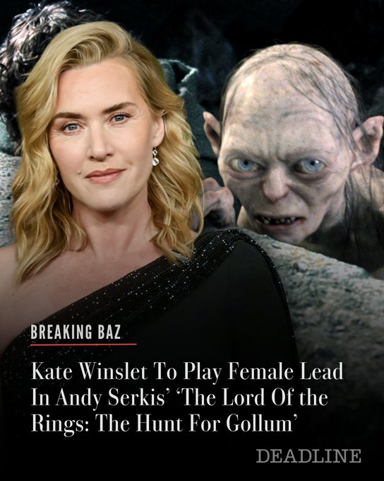 据报道，凯特·温斯莱特正式加盟新指环王电影《指环王：猎捕咕噜》，出演女主角，但具