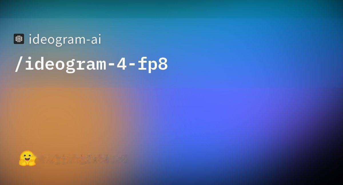 Ideogram 正式发布 4.0 版本，官方称其为全球顶尖的开源图像生成模型；