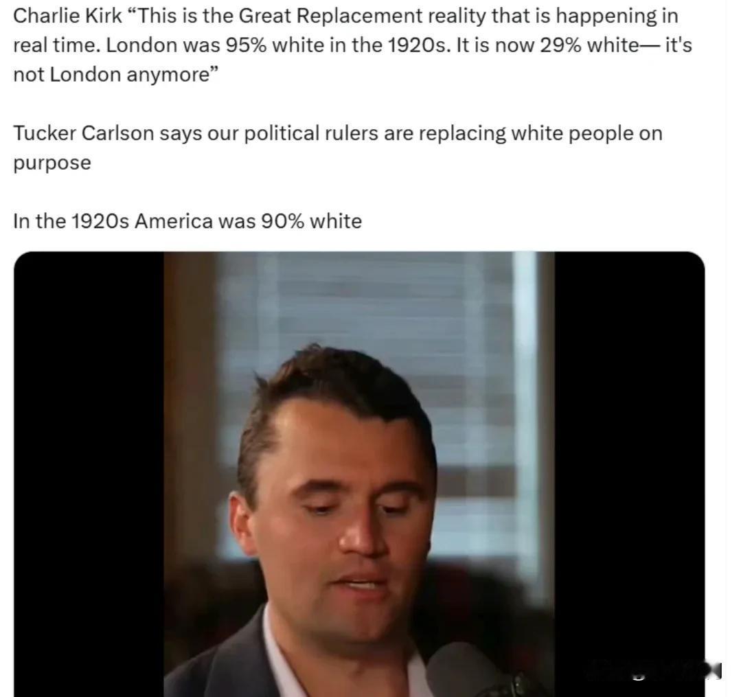 查理·柯克：“这就是现在真实发生的大替换。1920年代的伦敦95%是白人，现在只