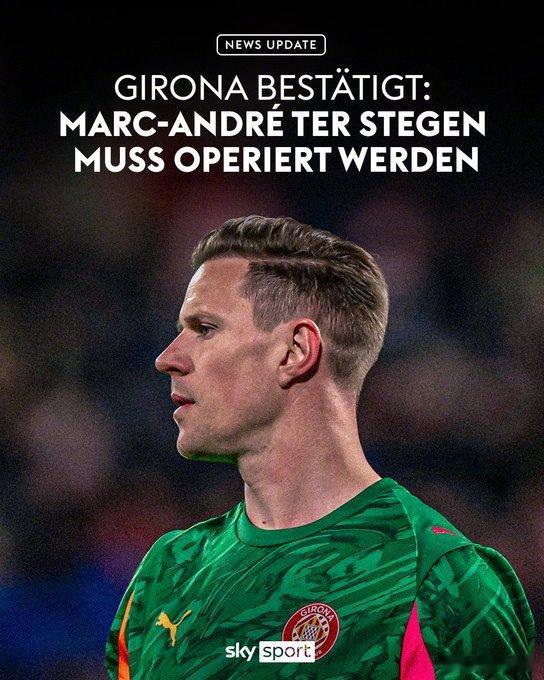 【伤停】赫罗纳宣布，从巴萨租借来的门将特尔斯特根接受了脚筋手术。33岁的特尔斯特