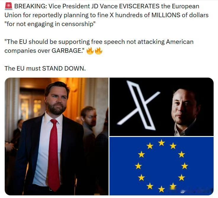 美国副总统JD·万斯抨击欧盟，因其据称计划对X处以数亿美元罚款，理由竟然是“未参