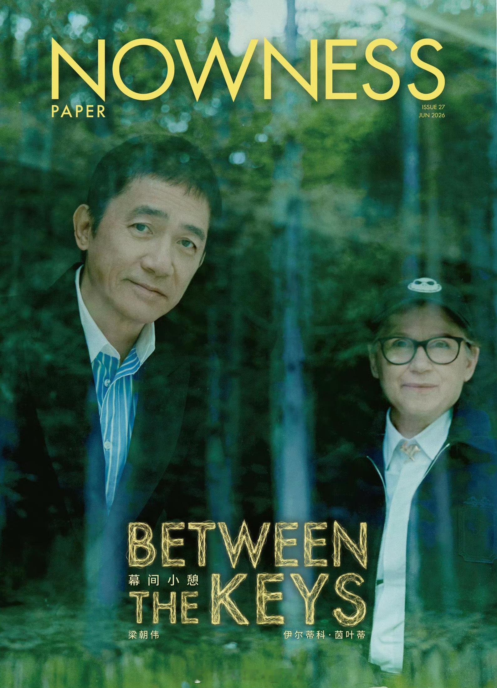 MOK_Magazine 梁朝伟 & 伊尔蒂科·茵叶蒂/ NOWNESS Pap