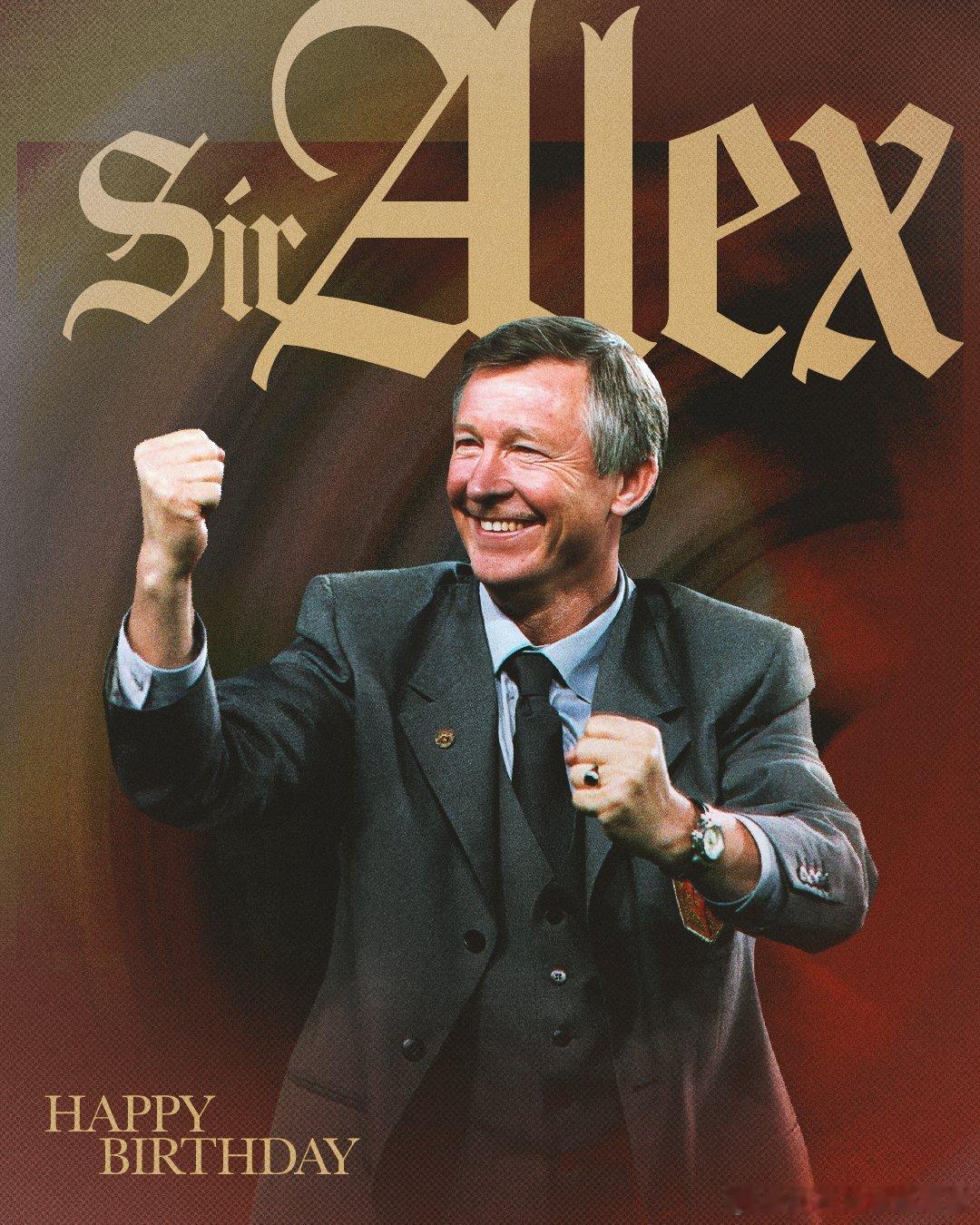 弗格森爵士今天迎来 84 岁生日，一人一句生日祝福~🥳🎂🏆 英超冠军 ×1