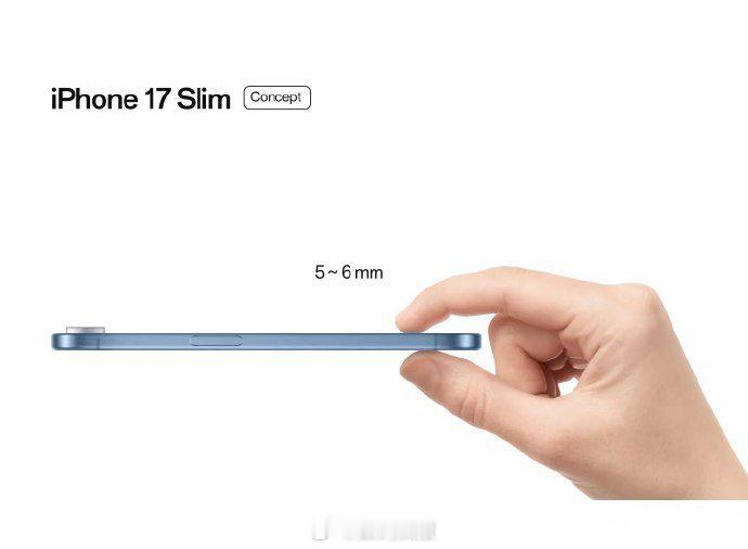 史上最薄iPhone渲染图来了 iPhone 17 Slim，替代Plus机型，