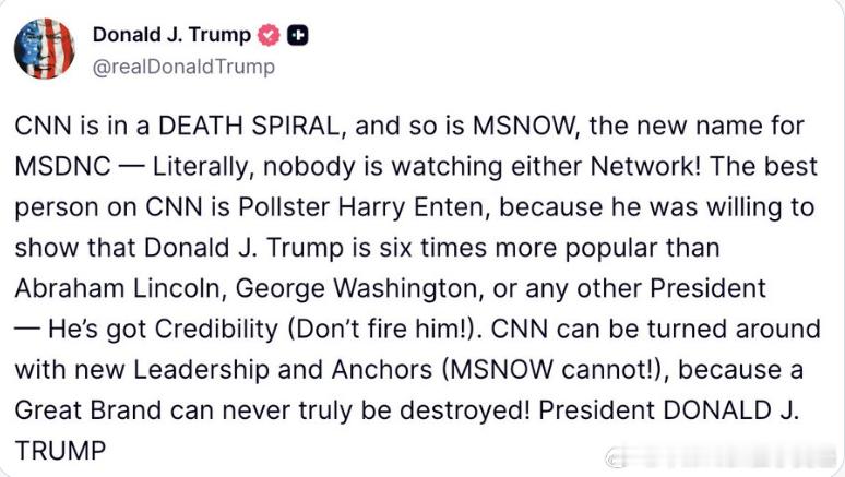 特朗普炮轰CNN和MSNBC陷入“死亡螺旋”，称无人观看，唯独盛赞CNN民调专家