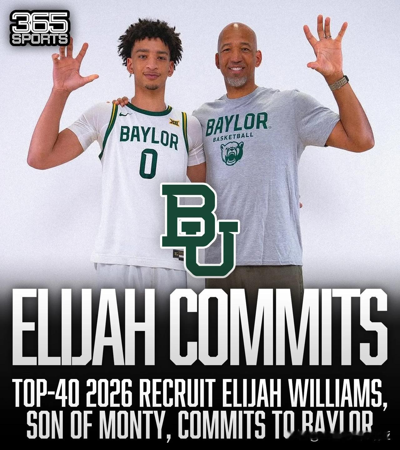 TOP40四星侧翼Elijah Williams宣布承诺NCAA男篮 贝勒大学，