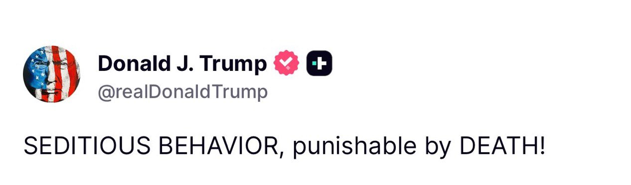 🔻特朗普提出死刑主张，声称参众两院民主党人煽动美军和 CIA 内部发动暴力叛乱