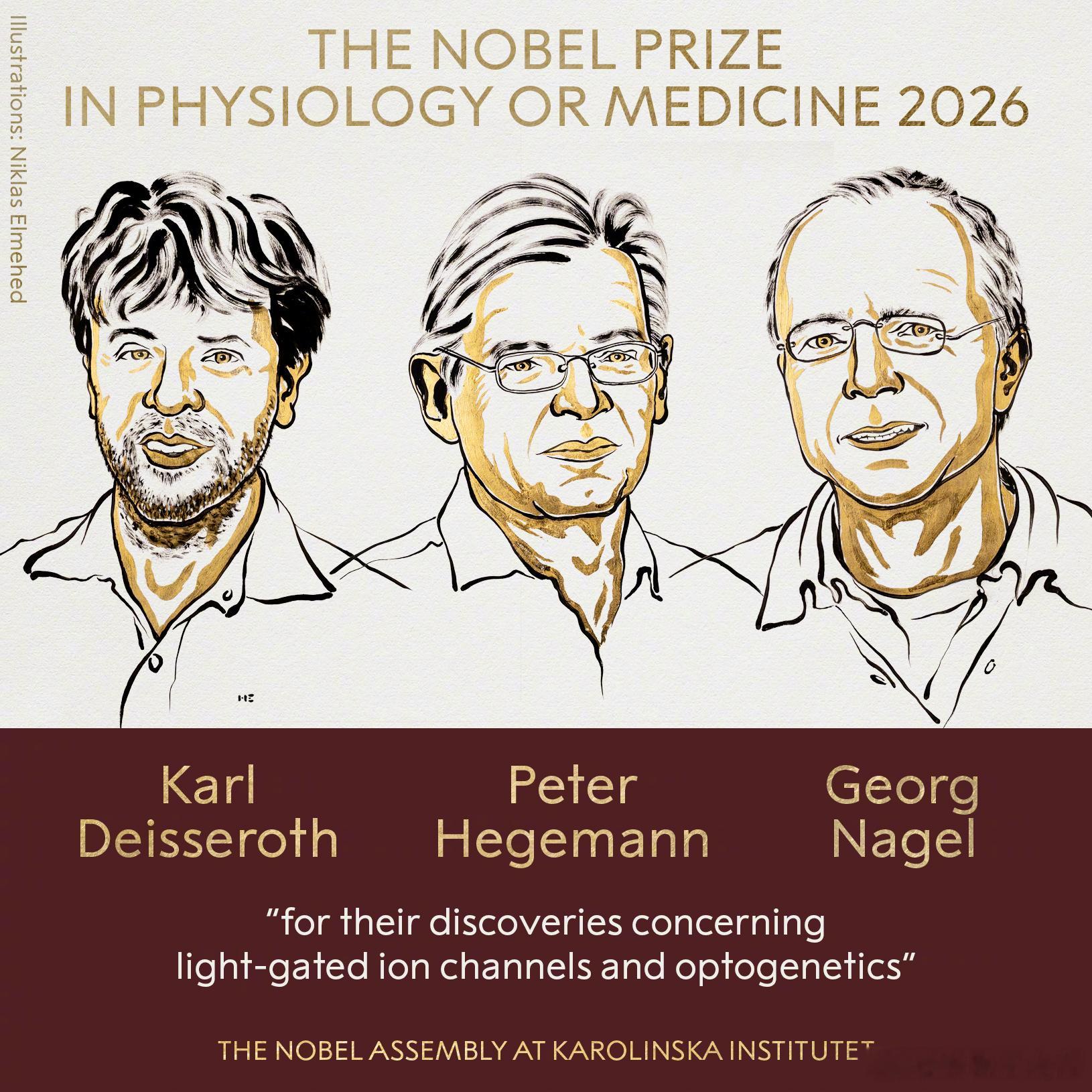 刚刚，2026年诺贝尔生理学或医学奖 授予Karl Deisseroth（美国斯