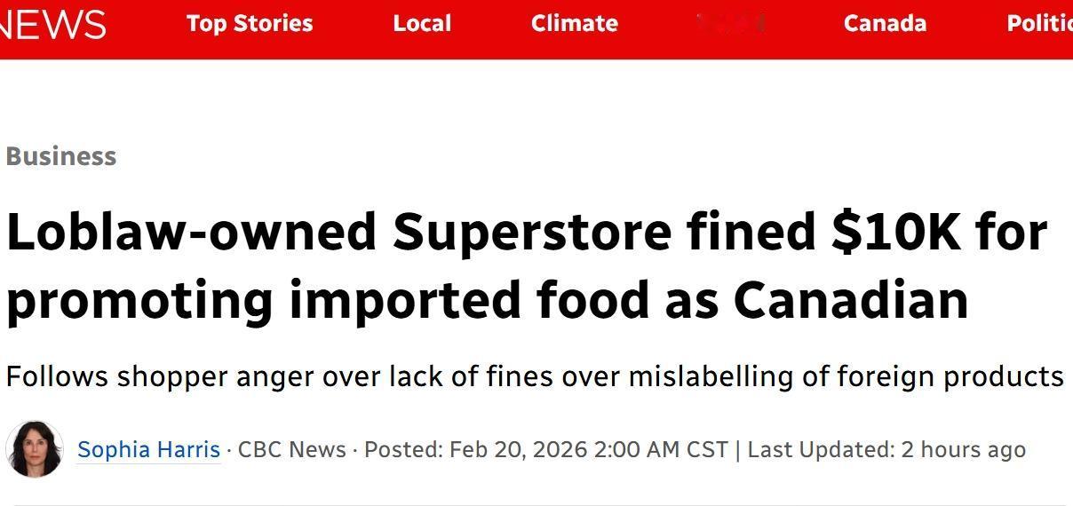 加拿大零售巨头将进口食品宣传为本土生产被罚10000加元
加拿大零售巨头Lobl