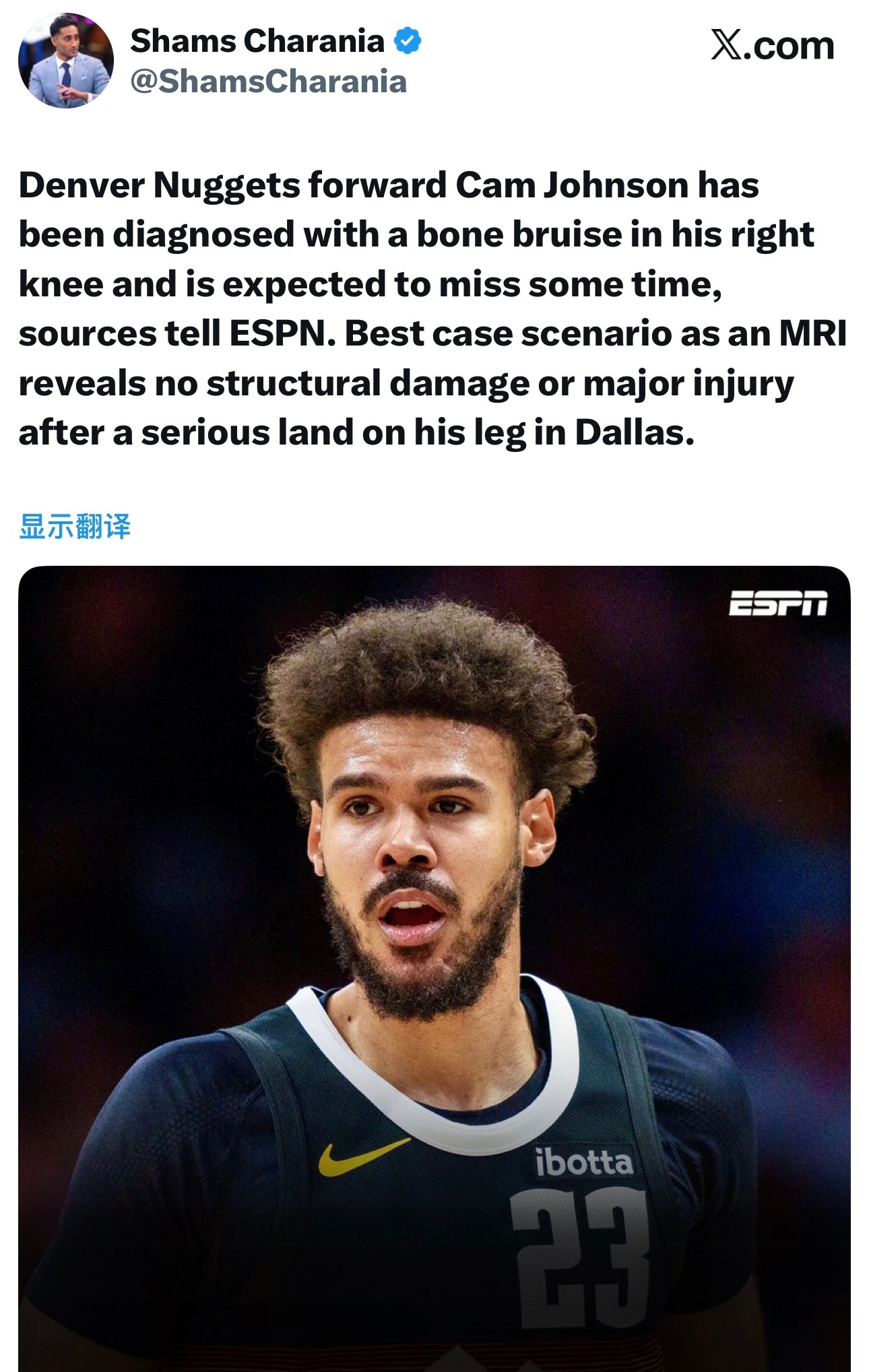 Shams：丹佛掘金前锋卡梅伦-约翰逊右膝骨挫伤，预计将缺席一段时间。核磁共振检