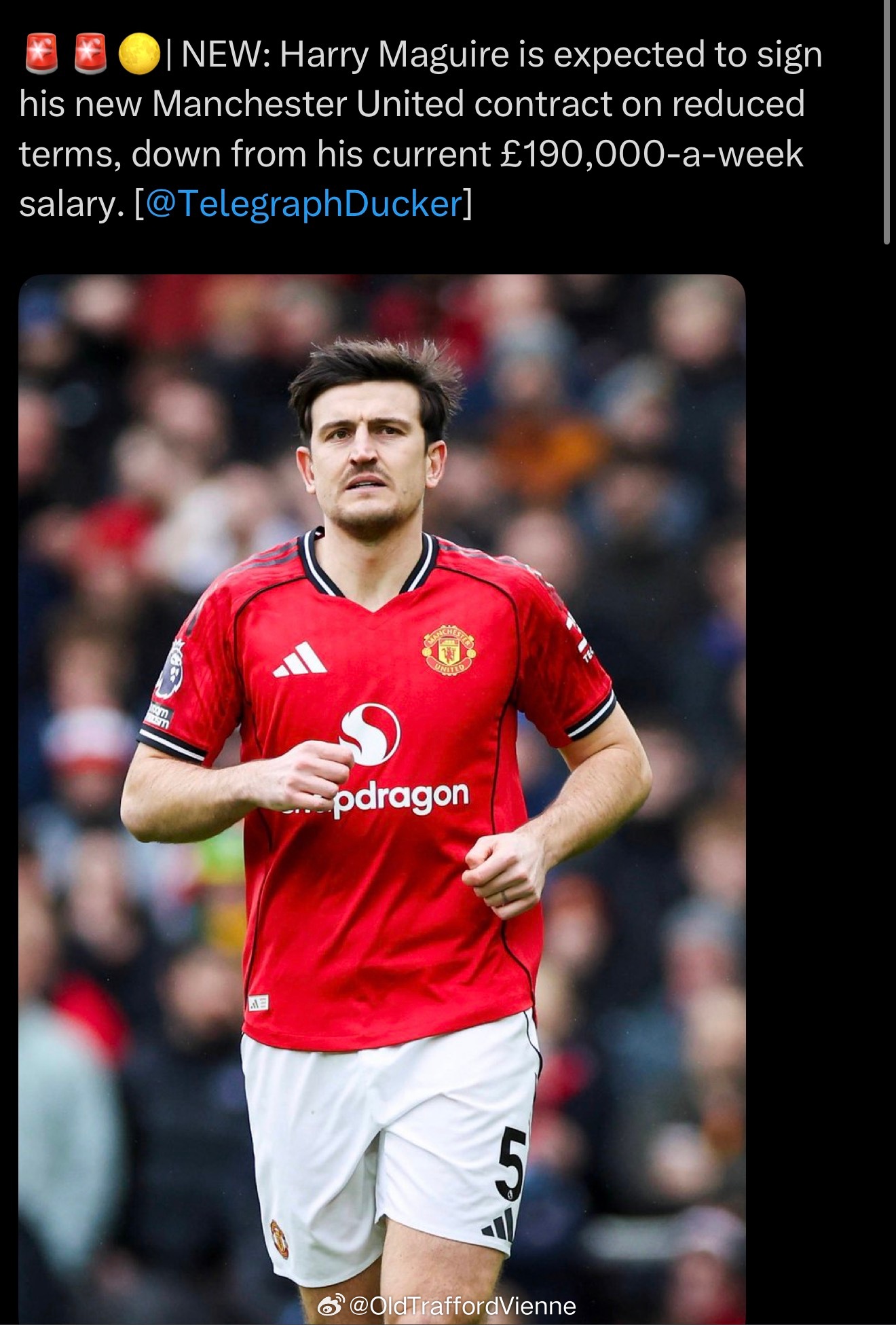 电讯报：马奎尔即将与曼联签下1+1新合约，据悉马奎尔德是降薪签下的新合约，目前周