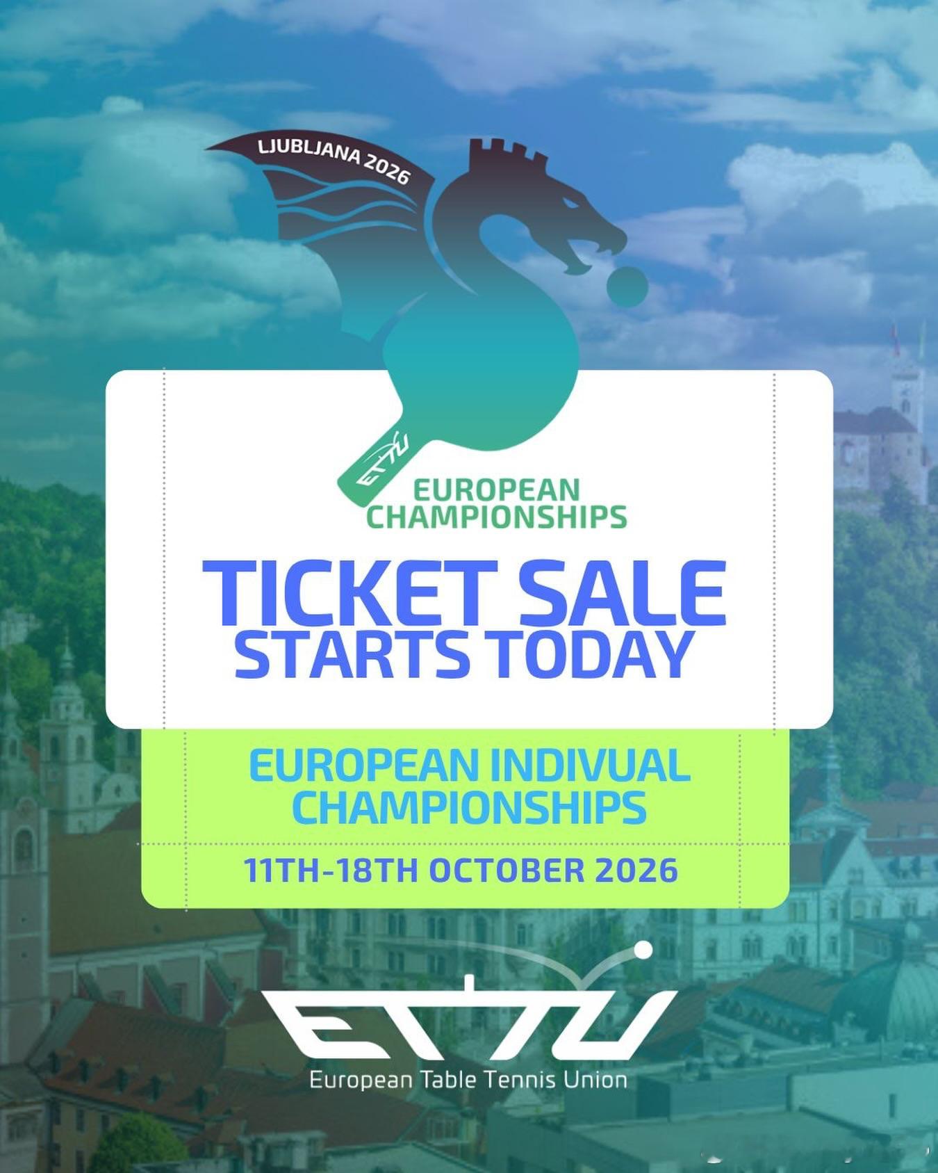 2026欧洲乒乓球单项锦标赛 🏓🎟️ 门票现已开售📍 斯洛文尼亚卢布尔雅那