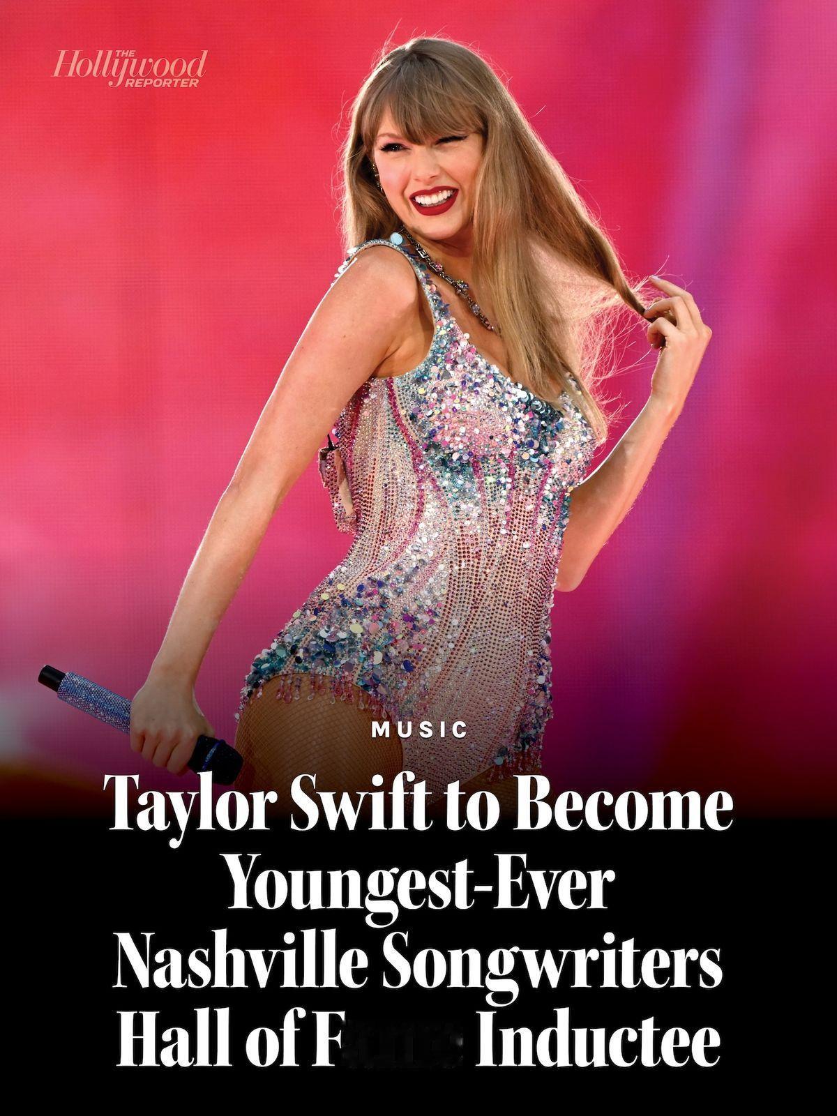 【🆘】Taylor Swift入选「纳什维尔词曲作者名人堂」，成为史上最年轻的