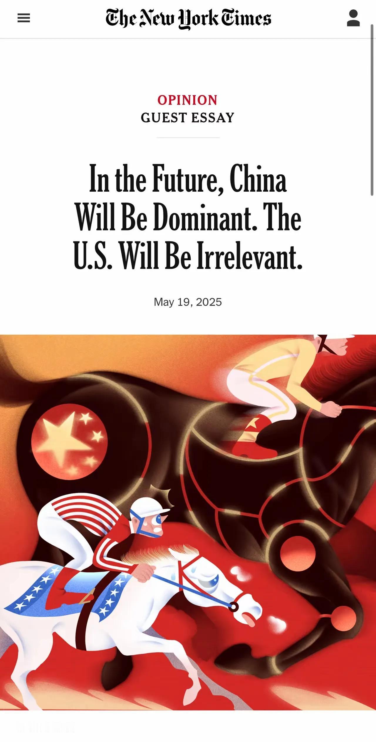 《纽约时报》刊文说，一个属于中国的世纪可能已经到来。

这篇文章的用意可不是在真