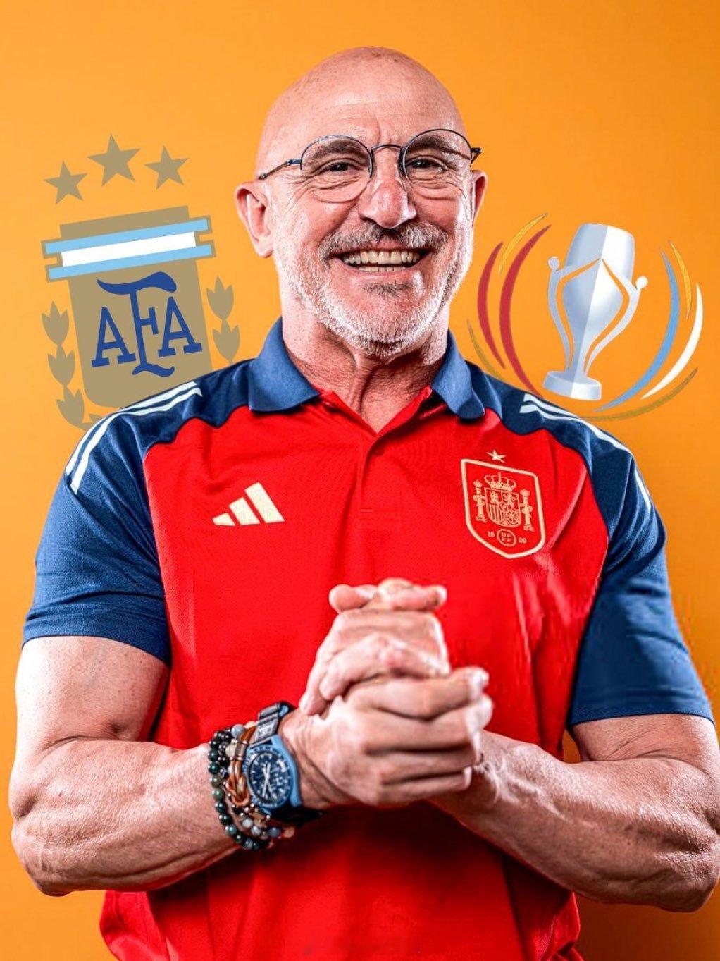 西班牙主教练路易斯·德拉富恩特谈欧美杯 对阵阿根廷：“我非常期待这场比赛，因为它