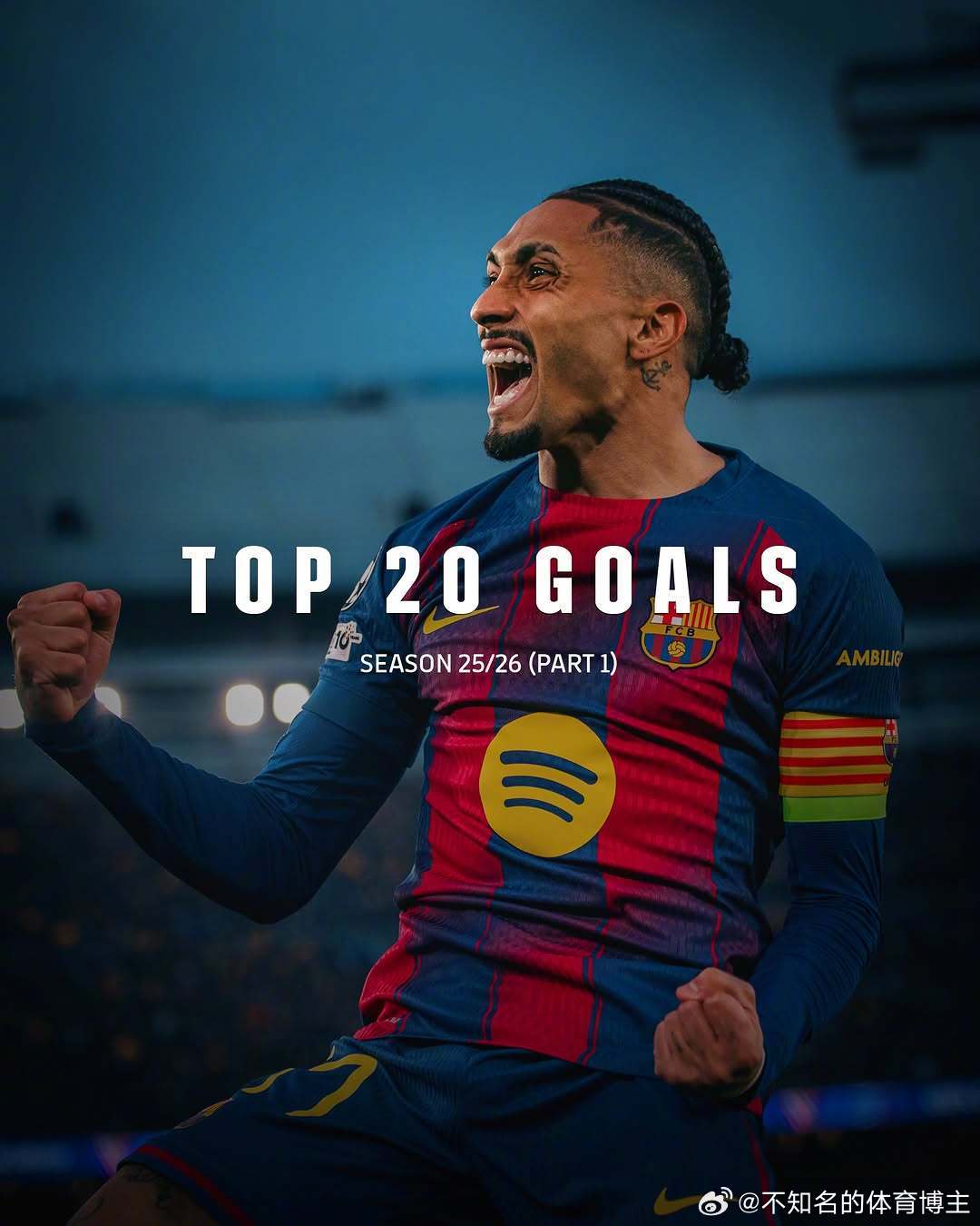 🏆一个冠军赛季，无数值得铭记的美好瞬间！⚽25/26赛季巴萨西甲最佳进球TOP