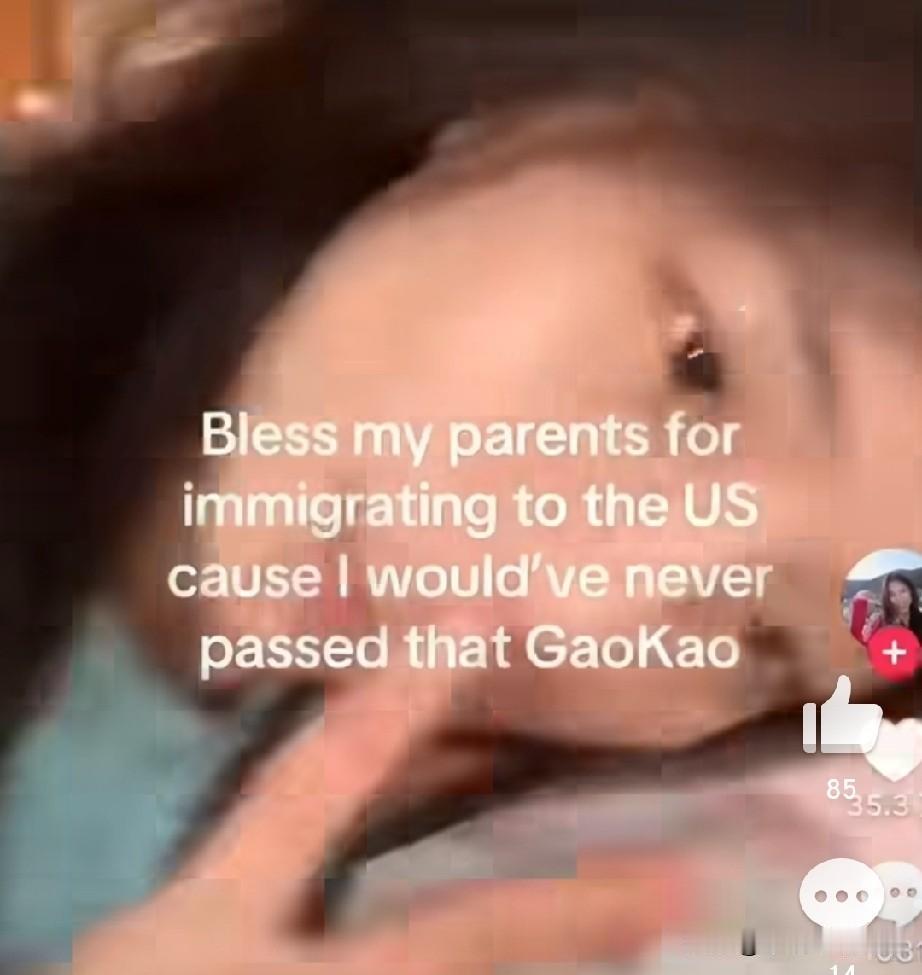 亚裔女子感慨自己幸亏不是出生在中国，不需要高考，就这么一个250视频还获得了35