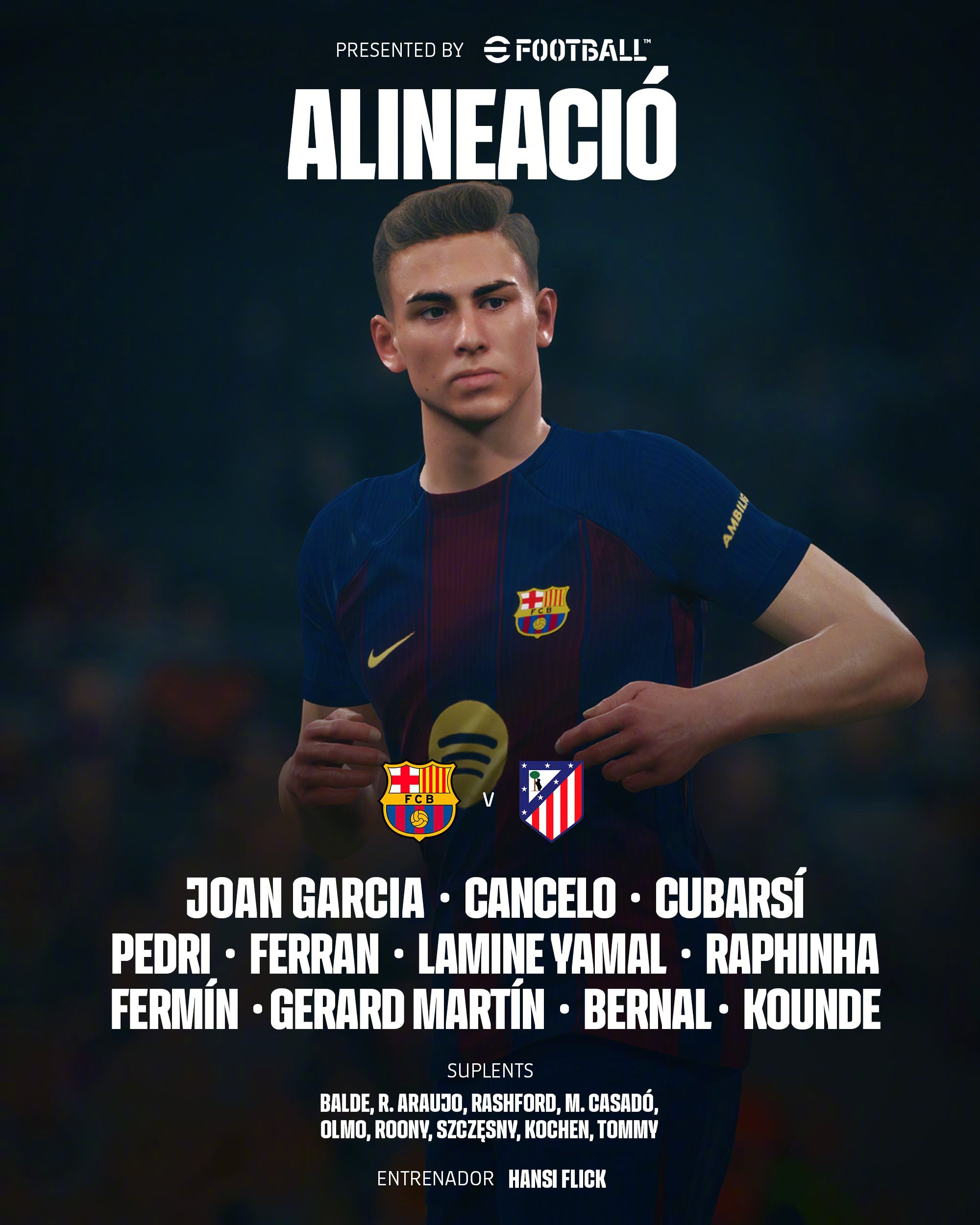 巴萨vs马竞🔥首发十一人🔥13. 乔安·加西亚 2. 坎塞洛 5. 库巴西 