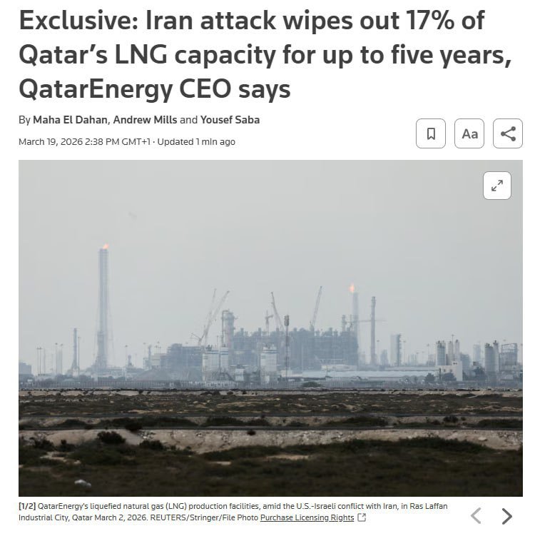 卡塔尔能源公司首席执行官告诉路透社，伊朗的袭击导致卡塔尔约 17% 的液化天然气