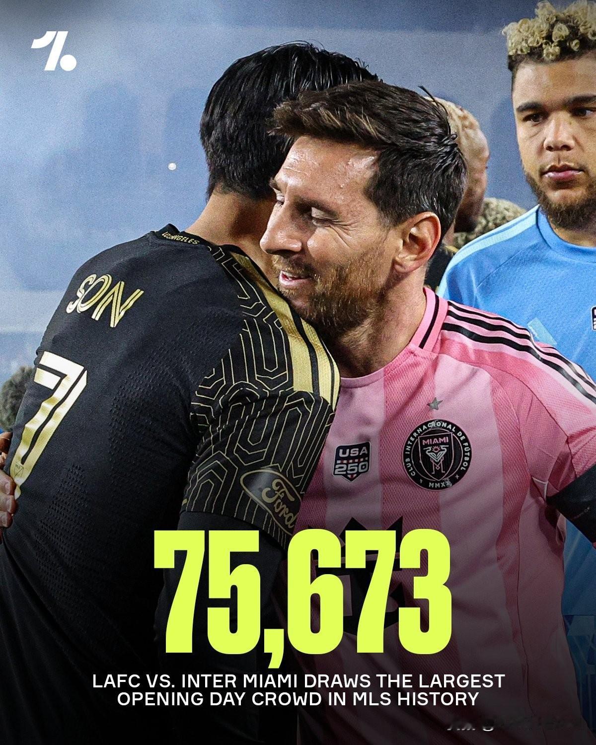 洛杉矶FC对阵迈阿密国际的比赛在洛杉矶纪念体育馆举行，吸引了MLS历史上首日最高