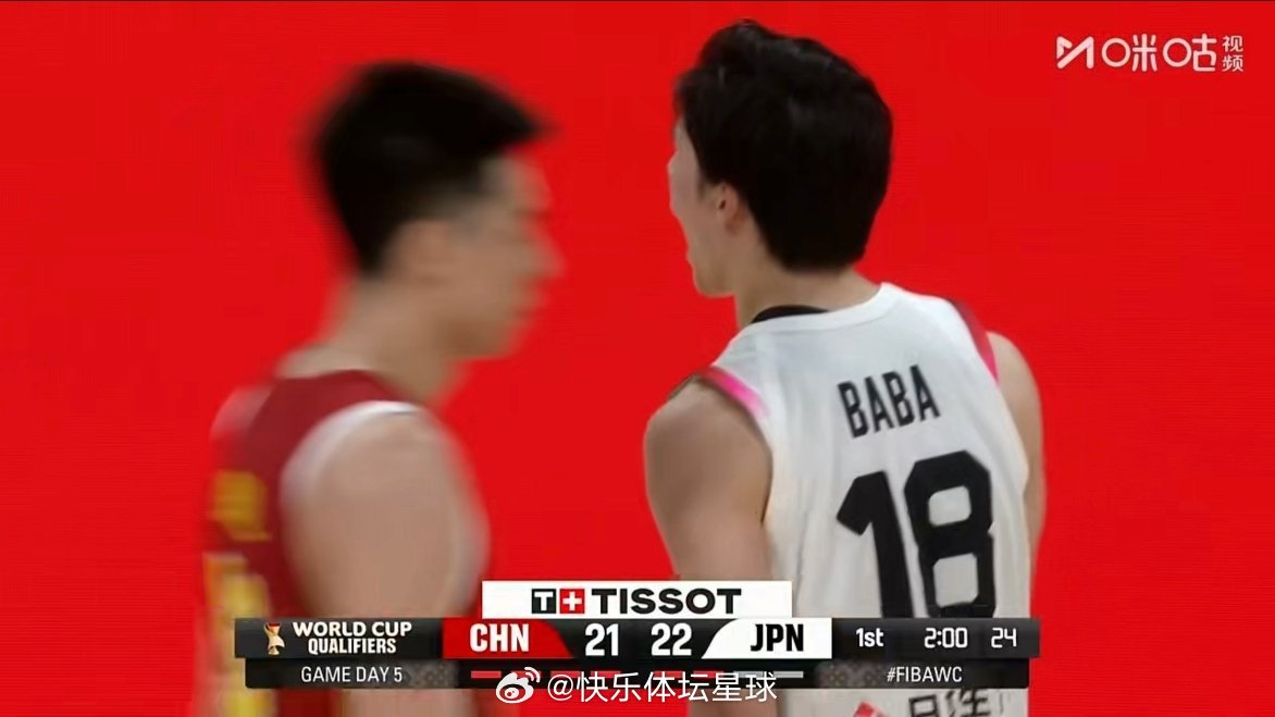 第一节结束，中国男篮21-22日本，被打一波8比0中国男篮vs日本男篮  cr：