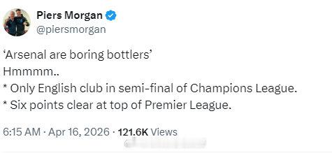 摩根更新社媒：“有人说阿森纳是无聊的掉链子专家。嗯，唯一进入欧冠半决赛的英格兰俱