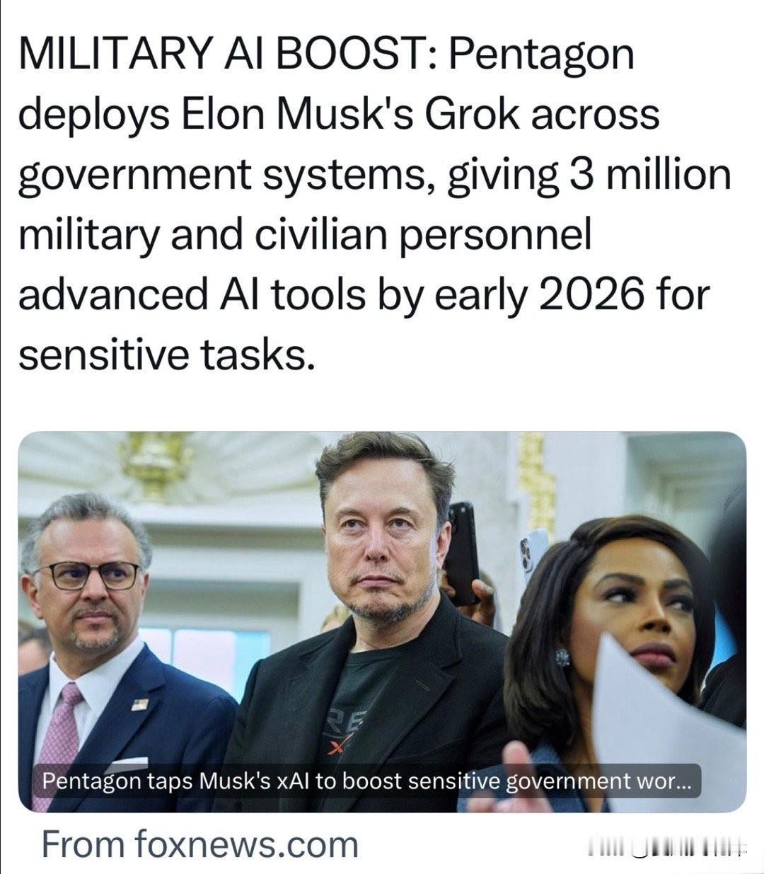 军方AI升级：五角大楼将马斯克的Grok部署到政府各系统，到2026年初将为30