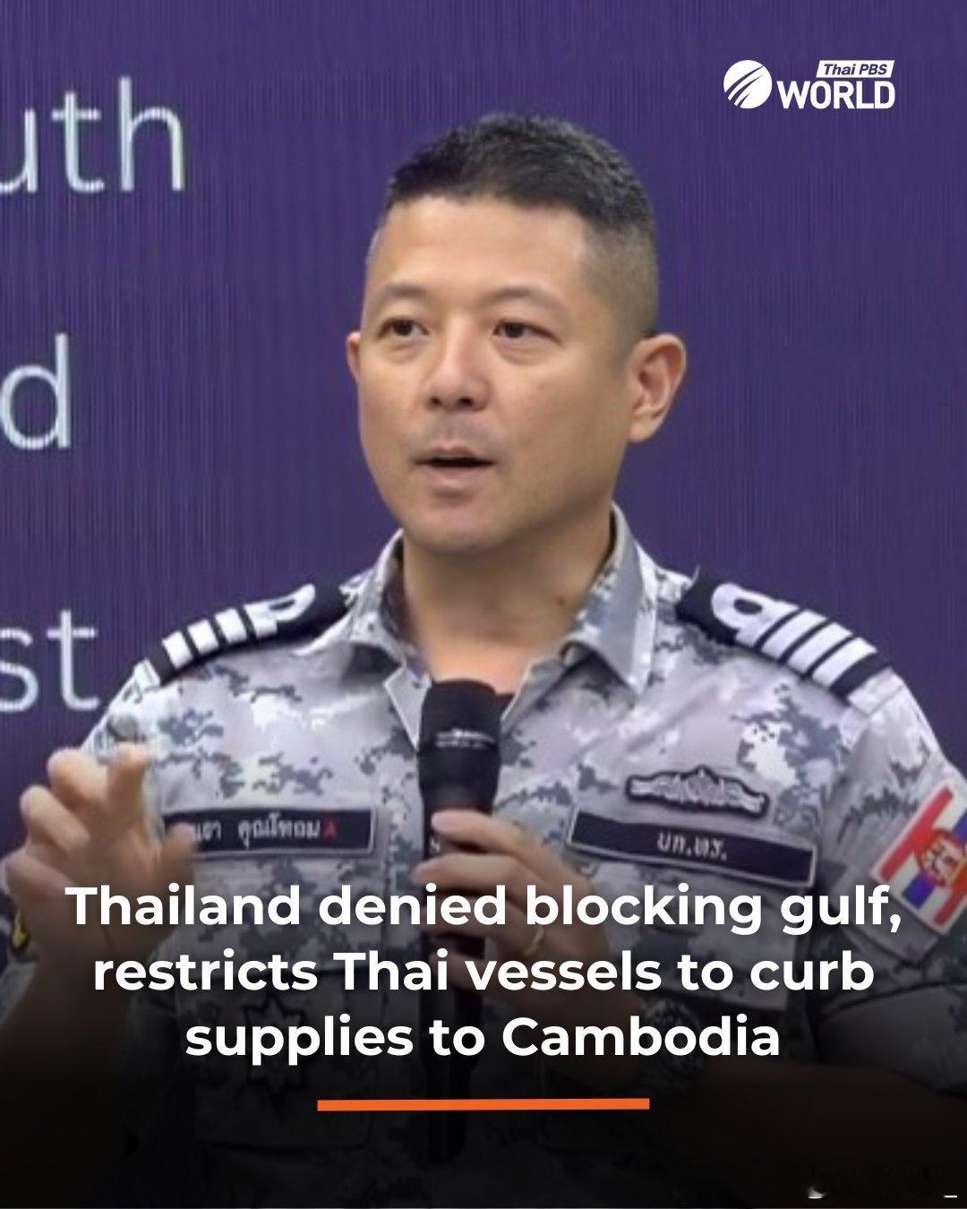 泰国海军澄清了昨日宣布的“海上封锁”，强调该措施仅适用于挂泰国旗的船只，并不构成