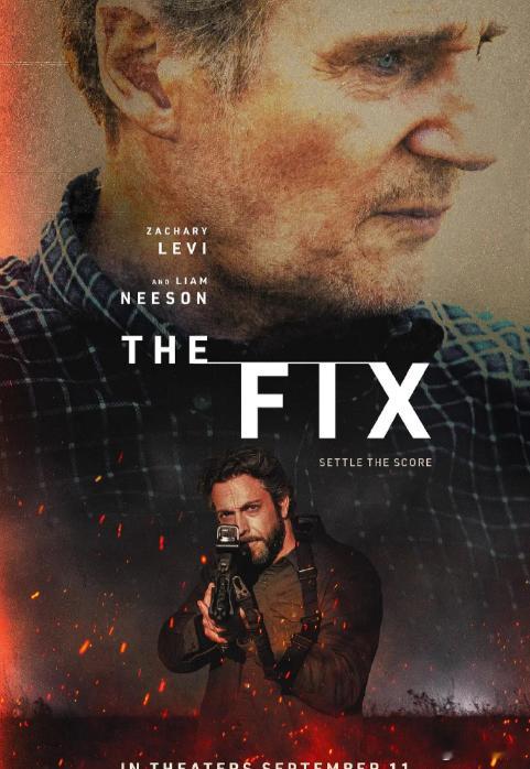《拨乱行动》The Fix (2026)
✨类型：动作｜谍战｜惊悚 🎬主创：盖・莫西 | 片长 142 分钟
非正式 1080P 版
主演：连姆・尼森、扎克瑞・莱维、提图斯・维里沃、韦斯・查塔姆

硬核谍战动作片。阿富汗战事落幕，昔日任务惨败的阴影始终笼罩这支前中情局小队。被机构抛弃、声名受损的众人满心幻灭，意 ​