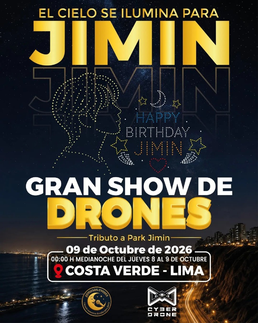 为迎接 JIMTOBER 2026，秘鲁智旻粉丝站Pjmusas_Events将在利马Costa Verde举办大型无人机灯光秀，为智旻庆祝生日[抱一抱]

无人机秀预计于2026年10月9日午夜举行。

“From Peru to the world, for Jimin. 💛🌙”
（从秘鲁到全世界，献给智旻。）

#朴智旻# [爱慕]#朴智旻1013生日快乐# ​