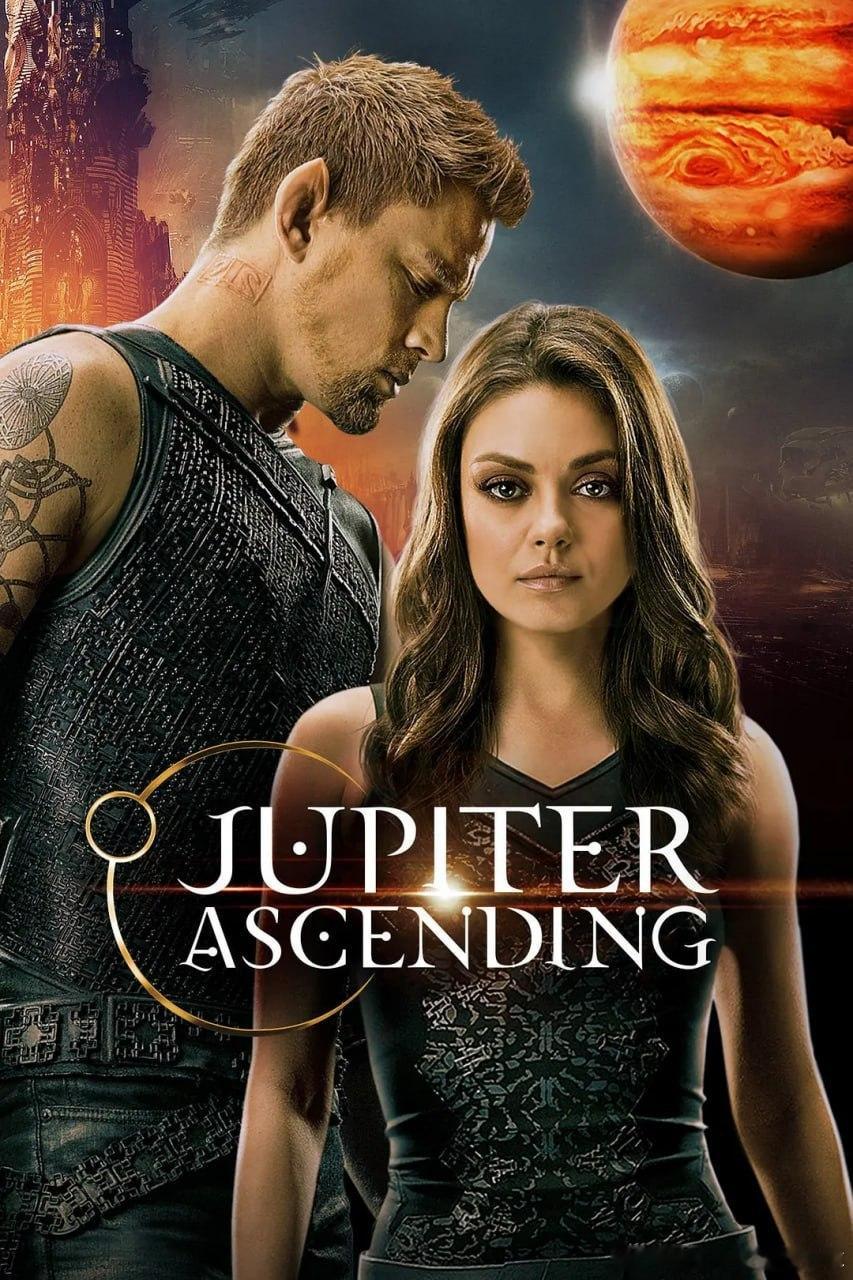 名称：木星上行 Jupiter Ascending (2015)

描述：故事发生在遥远的未来，相貌平平的女孩朱庇特·琼斯（米拉·库尼斯 Mila Kunis 饰）自幼丧父，如今她以厕所清洁工的身份在茫茫人海中奋力求生。谁知毫无征兆的一天，朱庇特的命运彻底改变，来自外太空的“半兽人”赏金猎人凯恩（查宁·塔图姆 Channing Ta ​