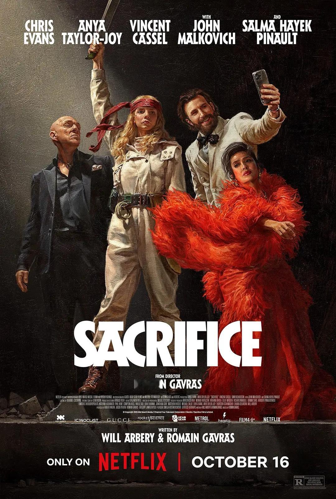 【自译中字】——《牺牲 Sacrifice》（2026）

片名 牺牲
原名 Sacrifice
导演 罗曼·加夫拉斯
编剧 威尔·阿尔贝里 / 罗曼·加夫拉斯
主演 克里斯·埃文斯 / 安雅·泰勒-乔伊 / 文森特·卡索 / 安比卡·茂德 / 山姆·理查森 / 约翰·马尔科维奇 / 查莉XCX / 萨尔玛·海耶克 / Yung Lean / 杰德·柯罗特 / 米里亚 ​