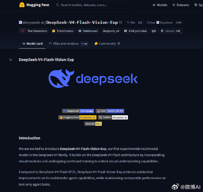DeepSeek-V4-Flash-Vision-Exp开源，背后释放了一个信号：大模型竞争正在从单纯的语言能力，走向综合智能能力。
一个优秀的AI模型，不只是回答问题准确，还需要理解图片、视频，结合上下文进行推理，并且能够调用工具完成任务。
这次V4-Flash-Vision-Exp在原有架构基础上加入视觉模块，同时保留文本、 ​