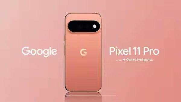 Google在8月12日共带来了Pixel 11、Pixel 11 Pro、Pixel 11 Pro XL以及Pixel 11 Pro Fold四款手机，并将于8月20日在首批市场正式开售。从外观上看，它们依然延续了近几代Pixel已经稳定下来的设计语言。 ​