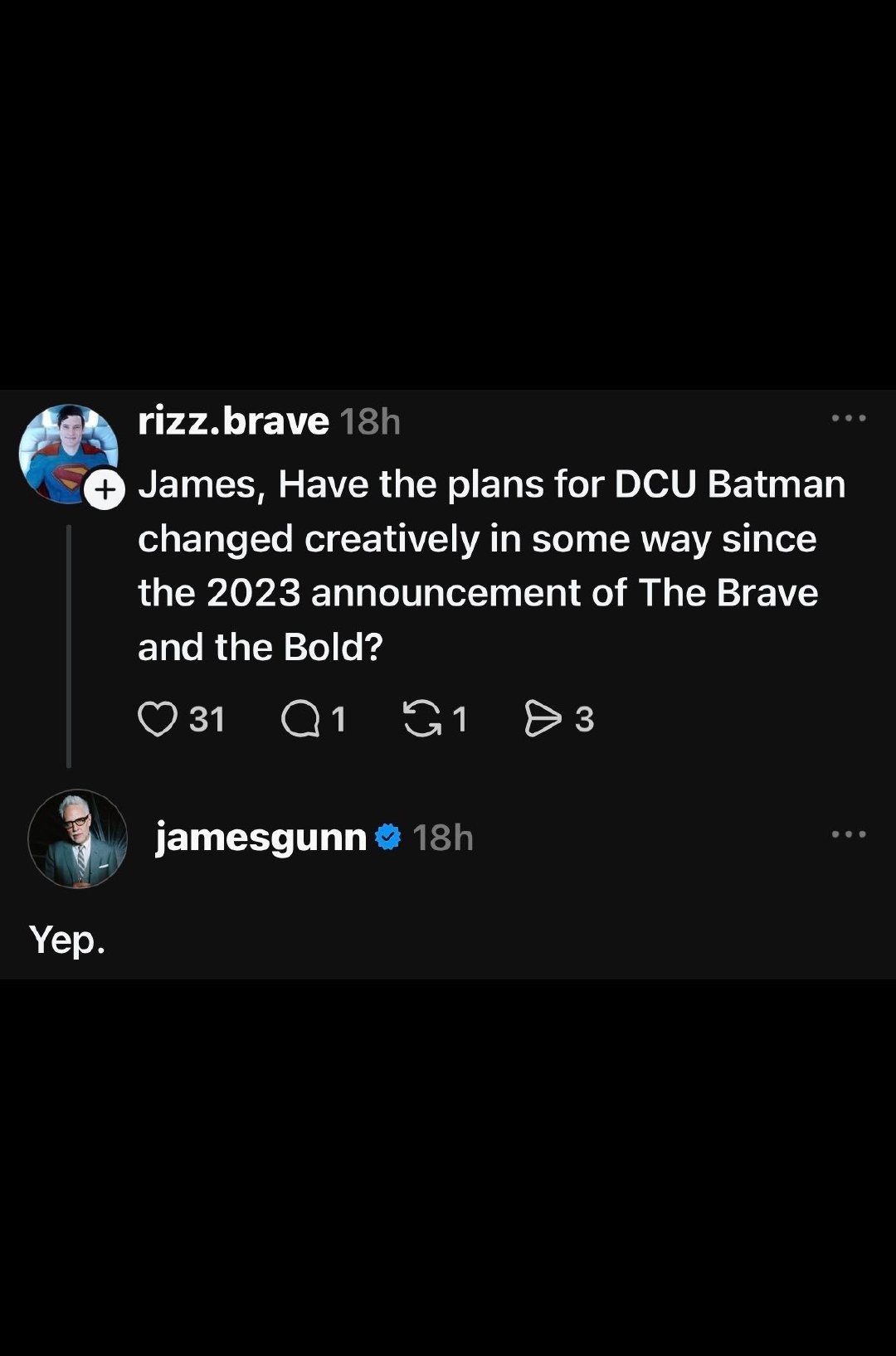 詹姆斯・古恩证实，自从 2023 年官宣《英勇与无畏》之后，DCU 宇宙蝙蝠侠项目的创作规划已经有所调整。 ​
