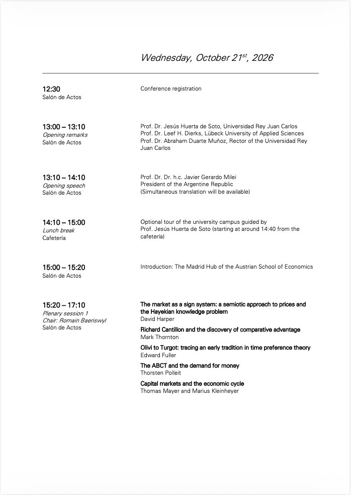 第十屆馬德里奧地利經濟學派年度學術研討會（10th Annual Madrid Conference on Austrian Economics）將於2026年10月21日至23日，在西班牙馬德里的胡安・卡洛斯國王大學（Universidad Rey Juan Carlos）舉行。

本次會議將匯集來自世界各地的經濟學者，討論奧地利經濟學派、企業家精神、貨幣理論、經濟 ​