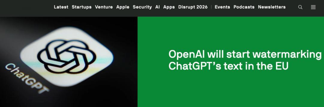 OpenAI 宣布，将在欧盟境内为 ChatGPT 和 Codex 生成的文本加入不可见水印，以回应欧盟《人工智能法案》的透明度要求。这项功能未来数周内会覆盖欧盟所有订阅档位用户，全球 API 开发者即日起也可主动开启，但默认不会在全球范围启用。

这套水印技术叫 textGrain，由 OpenAI 联合宾夕法尼亚大学、耶鲁 ​