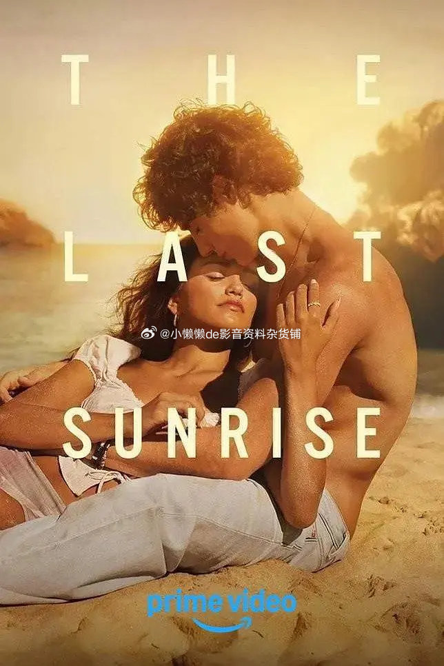 #电影# 最后的曙光、百度&夸克、评论区拿、30天有效
The Last Sunrise
主演: Chloé Sweetlove / 费尔南多·林德斯 / 伊娃·朗格利亚 
类型: 剧情 / 爱情
上映日期: 2026-08-26(美国)
又名: 最后的日出 ​